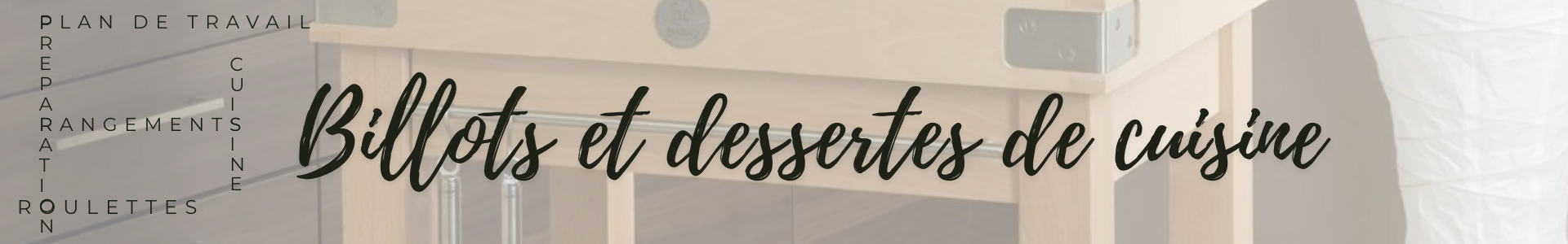 Billot et desserte pour professionnels (CHR...) - Made in France | Comptoir des industries